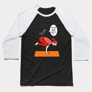 Yoga pose -cute crow Baseball T-Shirt